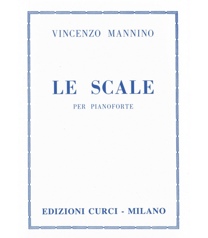 VINCENZO MANNINO LE SCALE PER PIANOFORTE ED. CURCI